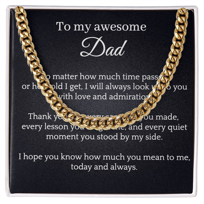 Cuban chain - My awesome Dad