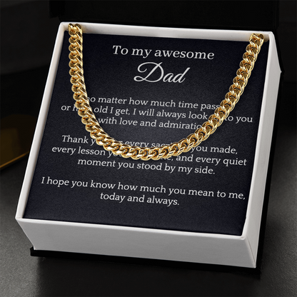 Cuban chain - My awesome Dad